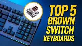 Top 5 BEST Brown Switch Mechanical Keyboards 2023!