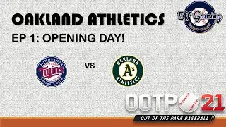 OOTP21 - Oakland Athletics Franchise: Opening Day