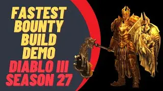 Fastest Bounty & Key Farming Build in Diablo 3 - Season 27