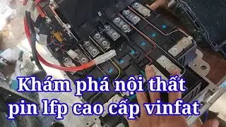 Th&aacute;o bung khối pin lfp cao cấp vin ph&aacute;t xem c&oacute; g&igrave; | xe điện thi&ecirc;n ph&aacute;t