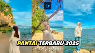 50+ PRESET LIGHTROOM | PANTAI TERBARU 2025 | LIGHTROOM TUTORIAL