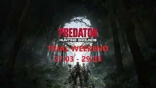Predator Hunting Grounds - Free Trial Weekend Gratis