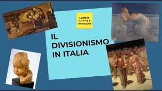 Il divisionismo in Italia - videolezione Arte e Immagine - Classi terze