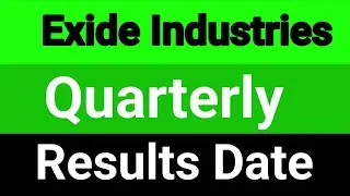 Exide Industries share quarterly results date