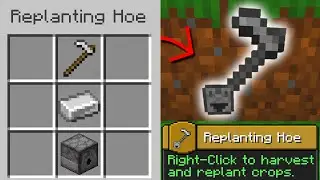 I added a Replanting Hoe to Minecraft