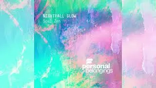 Soul Zen - Nightfall Glow 🌙