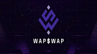 WapSwap Finance - Крутой и перспективный крипто проект - Обзор