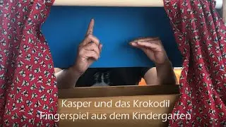 Kasper und das Krokodil
