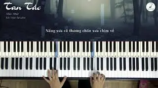 Tan T&aacute;c (Nhạc Nhật - Lời Việt: Lữ Li&ecirc;n) | Piano | Linh Nhi