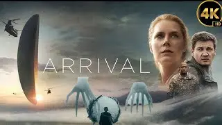 Arrival Movie 2016|| Amy Adams, Jeremy Renner, Forest Whitaker, Michael ||Review And Facts