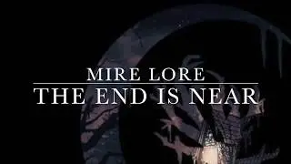 Mire Lore - The End Is Near (Lyric Video)