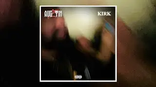 Augztin - Kirk (Official_Audio)