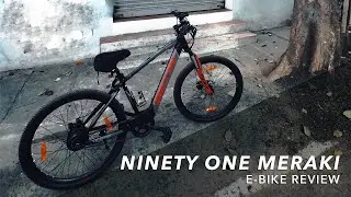 Ninety One Meraki | Electric Cycle Review | Best E cycle under Rs 30k?