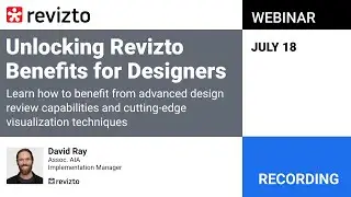 Unlocking Revizto Benefits for Designers, Jul 18, 2024