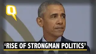 Obama Minces No Words, Warns of &lsquo;Rise of Strongman Politics&rsquo;