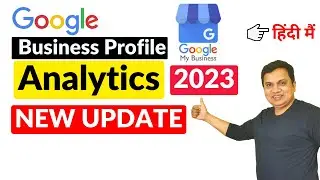 Google Business Profile Analytics New | Google My Business Analytics New | GMB Insights |GMB