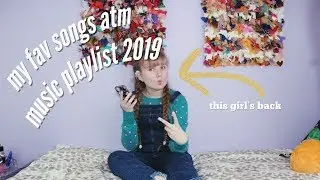 MY FAVORITE ATM MUSIC PLAYLIST 2019