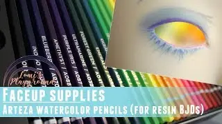 Faceup supply review: Arteza watercolor pencils for resin BJDs