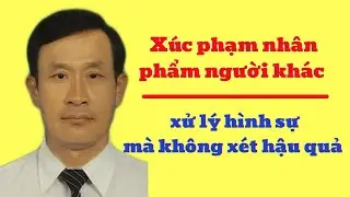N&oacute;i xấu, x&uacute;c phạm nh&acirc;n phẩm người kh&aacute;c tr&ecirc;n MXH sẽ bị xử l&yacute; h&igrave;nh sự