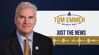 House Majority Whip Tom Emmer joins John Solomon's Just The News | January 13, 2026