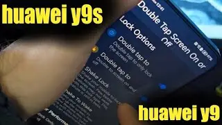 Double tap screen on off huawei y9 2019 | Double tap screen on off huawei y9s