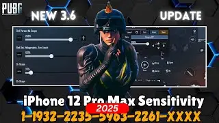 iPhone 12 Pro Max Sensitivity 2025 🔥| Pubg 3.6 Update Sensitivity Settings | PUBG MOBILE