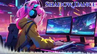 Shadow Dance - EDM No Copyright Music
