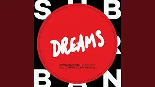 Dreams (Original Mix)