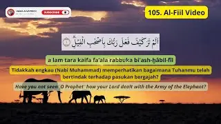 Al-Qur'an Video For Easy Memorizing Surah Al-Fiil (Arabic-Latin & Indonesia-English Translation)