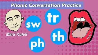 Phonic Pronunciation Practice - ph, tr, th, sw | American Sounds Pronunciation - ESL
