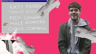 Ryan Hemsworth on Katy Perry, Travis Scott, and Male Rompers | Trending Topics