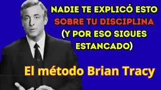 O NIVEL DE DISCIPLINA que CASI NADIE SOPORTARÍA VER   Brian Tracy