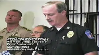 PEGTV: Video Vault-Operation Marble Valley, Vermont Drug Task Force Press Conference, May 28, 2008