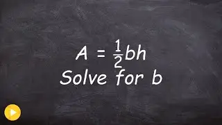 Solving literal equations made easy