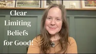 What's ACTUALLY Blocking YOU?   Clear Your Limiting Beliefs Once and For All!