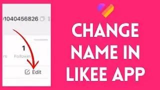 How to Change Name in Likee App (2024) | Change Display Name
