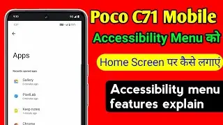 how to set accessibility menu home screen in poco c71, poco c71 accessibility menu features explain