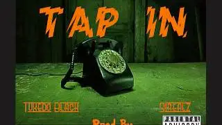 Tuxedo Black feat Sirealz of Teamknoc - TAP IN #2016