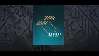 Documentary on &ldquo;Zamzam Blessed Water&rdquo;