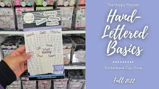 Hand Lettered Basics | Sticker Book Flip-Thru | The Happy Planner | Fall 2022