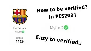 How to be verified in pes2021|Emoji trick|Green tick |MyLoO gaming