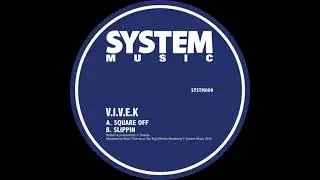 V.I.V.E.K - Slippin VIP
