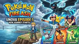 Pokemon Fire Ash (Unova) # Episode 1 UNOVA UNLEASHED! ⚡ Meeting Trip & Catching 3 NEW Pokémon!
