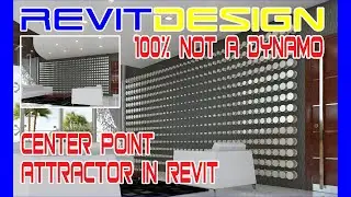 RD123. Attractor in Revit. 100% Not A Dynamo. Single Point Center Attractor in Revit. Part 3