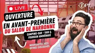Ouverture en avant première du salon du camping-car van & fourgon aménagé de Narbonne