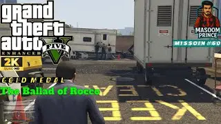 GTA V Enhanced | Mission #60 The Ballad of Rocco | Story Mission Gameplay | #gta5 #masoomprince