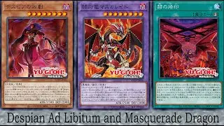 Despian Ad Libitum and Masquerade Dragon.