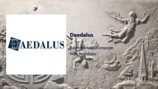 Daedalus - Ralph Burnett | Composer