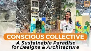 Conscious Collective - A Sustainable Paradise for Designs & Architecture