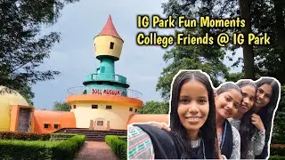 IG Park Vlog | Friends Fun Moments | Rourkela College Life  #Miss Krishu Vlogs
